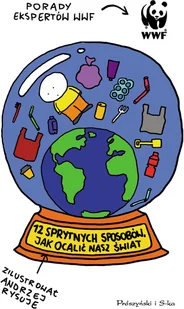 12 sprytnych sposobów, jak ocalić nasz świat - Literatura popularno naukowa dla młodzieży - miniaturka - grafika 2