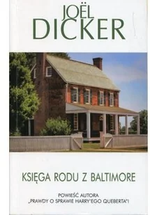 Albatros Księga rodu z Baltimore - Joel Dicker - Kryminały - miniaturka - grafika 2
