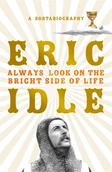 Biografie obcojęzyczne - Eric Idle Always Look on the Bright Side of Life - miniaturka - grafika 1