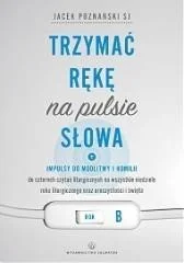 Trzymać rękę na pulsie. Słowa - Religia i religioznawstwo - miniaturka - grafika 2