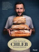 Książki kucharskie - Pascal Chleb: domowa piekarnia LIT-10308 - miniaturka - grafika 1