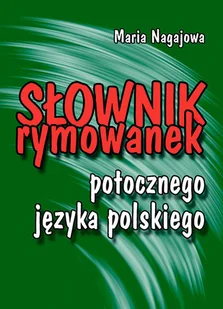 Key Text Słownik rymowanek potocznego języka polskiego Nagajowa  Maria - Aforyzmy i sentencje - miniaturka - grafika 2