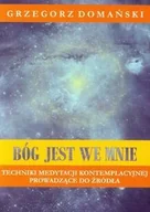 Religia i religioznawstwo - Medium Bóg jest we mnie - Grzegorz Domański - miniaturka - grafika 1