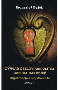 Wywiad Rzeczypospolitej Obojga Narodów - Historia świata - miniaturka - grafika 2