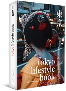 Tokyo Lifestyle Book - Felietony i reportaże - miniaturka - grafika 3