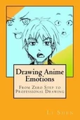 Pozostałe książki - Createspace Independent Publishing Platform Drawing Anime Emotions: From Zero Step to Professional Drawing - miniaturka - grafika 1