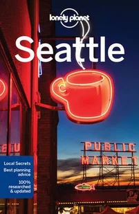 Lonely Planet Lonely Planet Seattle - Brash Celeste - Przewodniki Lonely Planet Lonely Planet Seattle - Brash Celeste - Przewodniki - miniaturka - grafika 1