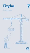 Podręczniki dla szkół podstawowych - Wydawnictwo MAC Fizyka. Zeszyt ćwiczeń klasa 7 881415 - miniaturka - grafika 1