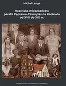 Filologia i językoznawstwo - Nazwiska mieszkańców parafii Pączewo-Czarnylas na Kociewiu od XVII do XIX w Michał Lange - miniaturka - grafika 1