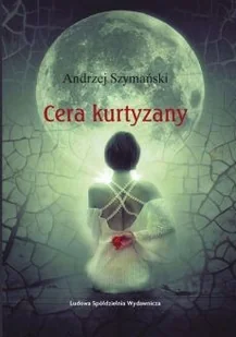 Cera kurtyzany - Poezja - miniaturka - grafika 2