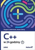 Książki o programowaniu - C+ w 24 godziny Rogers Cadenhead Jesse Liberty - miniaturka - grafika 1