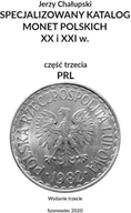 E-booki - nauka - Specjalizowany katalog monet polskich PRL Wydanie trzecie Jerzy Chałupski EPUB) - miniaturka - grafika 1
