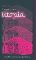 Felietony i reportaże - Mamania Eksperyment Utopia - Dylan Evans - miniaturka - grafika 1