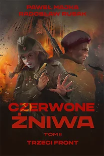 Czerwone żniwa. Trzeci front. Tom 2 - Science-fiction - miniaturka - grafika 2