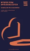 Pomoce naukowe - Oficyna Naukowa Wybór pism spółdzielczych - Stanisław Wojciechowski - miniaturka - grafika 1