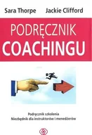 Biznes - Rebis Podręcznik coachingu - Clifford Jackie, Sara Thorpe - miniaturka - grafika 1