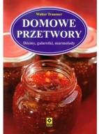 Książki kucharskie - RM Domowe przetwory - Walter Trausner - miniaturka - grafika 1