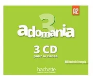Książki do nauki języka francuskiego - Hachette Adomania 3. CD do Podręcznika - miniaturka - grafika 1