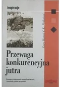 Biznes - Przewaga konkurencyjna jutra Używana - miniaturka - grafika 1