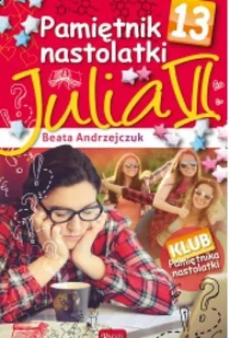 RAFAEL Pamiętnik nastolatki 13 Julia VI - Powieści - miniaturka - grafika 2