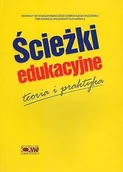 Materiały pomocnicze dla nauczycieli - Ścieżki edukacyjne. Teoria i praktyka - materiały pomocnicze dla nauczycieli - Małgorzata Suchańska - miniaturka - grafika 1