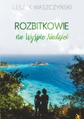 Poezja - Leszek Waszczyński Rozbitkowie na Wyspie Nadziei - miniaturka - grafika 1