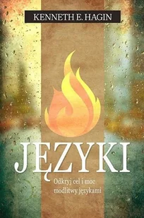 Języki. Odkryj cel i moc modlitwy językami - Religia i religioznawstwo - miniaturka - grafika 2