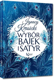 WYBÓR BAJEK I SATYR ŻONA MODNA I INNE Ignacy Krasicki - Lektury szkoła podstawowa - miniaturka - grafika 2