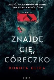 Filia Znajdę cię, córeczko - Powieści - miniaturka - grafika 2