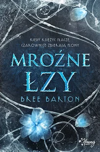 Barton Bree Mroźne łzy Tom 2 - Fantasy - miniaturka - grafika 2
