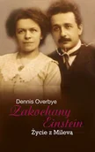Pamiętniki, dzienniki, listy - Zakochany Einstein - Dennis Overbye - miniaturka - grafika 1