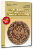 Opowiadania - Greg Śmierć urzędnika Kameleon człowiek w futerale - Antoni Czechow - miniaturka - grafika 1