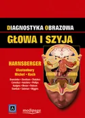 Książki medyczne - Diagnostyka obrazowa. Głowa i szyja. red. H. Ric Harnsberger (Diagnostic Imaging. Head&Neck) - miniaturka - grafika 1