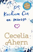 Proza obcojęzyczna - Cecelia Ahern PS Kocham Cię na zawsze - miniaturka - grafika 1