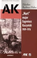 Biografie i autobiografie - Rytm Oficyna Wydawnicza ZDZISŁAW RACHTAN-HALNY "Nurt" major Eugeniusz Kaszyński 1909-1976 - miniaturka - grafika 1