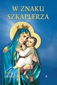 Książki religijne obcojęzyczne - W znaku szkaplerza - Jerzy Zieliński - miniaturka - grafika 1