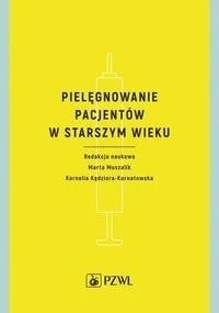 PZWL Pielęgnowanie pacjentów w starszym wieku - Powieści - miniaturka - grafika 2