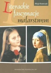 Krawczyk Aicja Literackie fascynacje malarstwem - Książki o kulturze i sztuce - miniaturka - grafika 2