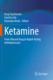 Springer Singapore Ketamine - Pozostałe książki Springer Singapore Ketamine - Pozostałe książki - miniaturka - grafika 1