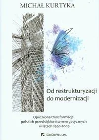 CeDeWu Od restrukturyzacji do modernizacji - Archeologia CeDeWu Od restrukturyzacji do modernizacji - Archeologia - miniaturka - grafika 1