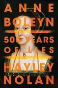 Obcojęzyczne książki historyczne - Hayley Nolan Anne Boleyn - miniaturka - grafika 1