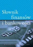 Encyklopedie i leksykony - Słownik finansów i bankowości | - miniaturka - grafika 1