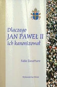 Biografie i autobiografie - Dlaczego Jan Paweł II ich kanonizował Fabio Zavattaro - miniaturka - grafika 1