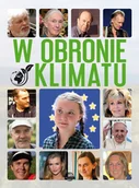Literatura popularno naukowa dla młodzieży - W Obronie Klimatu A Maciak - miniaturka - grafika 1