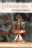 O Eucharystii. Medytacje i modlitwy - Religia i religioznawstwo - miniaturka - grafika 2