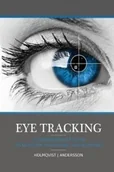 Pozostałe książki - Createspace Independent Publishing Platform Eye Tracking: A Comprehensive Guide to Methods, Paradigms, and Measures - miniaturka - grafika 1