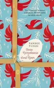 Fannie Flagg Boże Narodzenie w Lost River - Proza obcojęzyczna Fannie Flagg Boże Narodzenie w Lost River - Proza obcojęzyczna - miniaturka - grafika 3