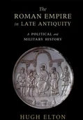 Obcojęzyczne książki historyczne - Hugh Elton The Roman Empire in Late Antiquity - miniaturka - grafika 1