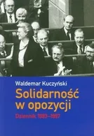 Felietony i reportaże - Poltext Waldemar Kuczyński Solidarność w opozycji. Dziennik 1993-1997 - miniaturka - grafika 1