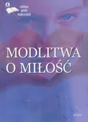 Poezja - zbiorowa Praca Modlitwa i miło$282ć, czę$283ć 4 - miniaturka - grafika 1